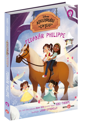 Fedakar Philippe -3;Disney Atkuyruğu Çiftliği Kiki Thorpe