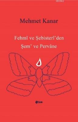 Fehmi ve Şebister İ'den Şem ve Pervane Mehmet Kanar