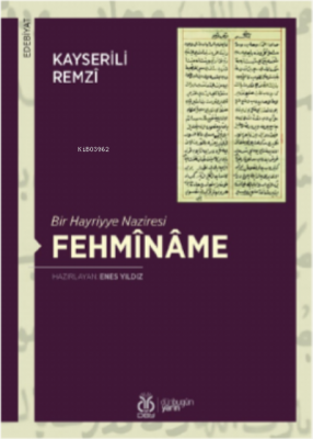 Fehmînâme;Bir Hayriyye Naziresi Enes Yıldız