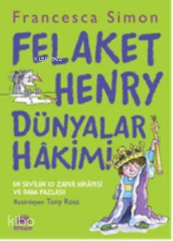 Felaket Henry Dünyalar Hakimi Francesca Simon