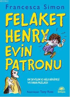 Felaket Henry Evin Patronu Francesca Simon