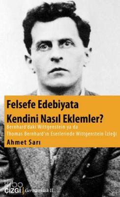 Felsefe Edebiyata Kendini Nasıl Eklemler ? Ahmet Sarı