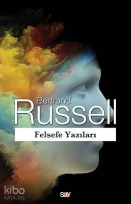 Felsefe Yazıları Bertrand Russell