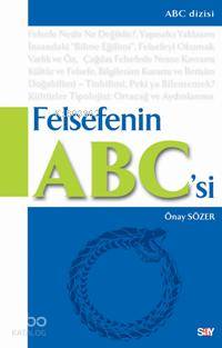 Felsefenin ABC'si Önay Sözer