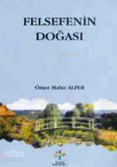 Felsefenin Doğası Ömer Mahir Alper