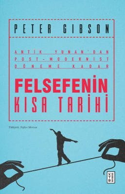 Felsefenin Kısa Tarihi Peter Gibson