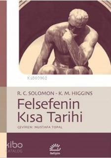 Felsefenin Kısa Tarihi Robert C. Solomon