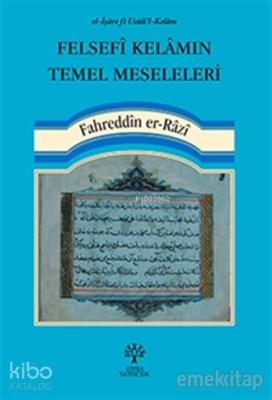 Felsefi Kelamın Temel Meseleleri Fahreddîn Er-Râzî