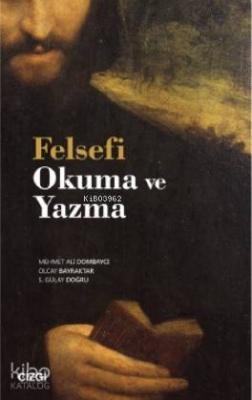 Felsefi Okuma ve Yazma Mehmet Ali Dombaycı