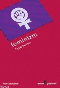 Feminizm Ayşe Sevim