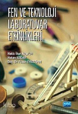 Fen ve Teknoloji Laboratuvar Etkinlikleri Füsun Eyidoğan