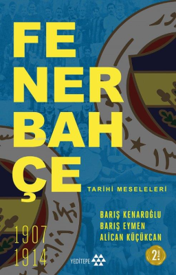 Fenerbahçe Tarihi Meseleleri Barış Kenaroğlu