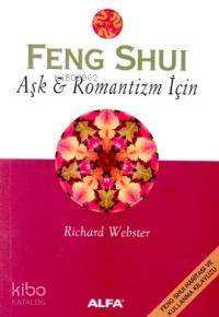 Feng Shui Aşk & Romantizm İçin Richard Webster