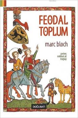 Feodal Toplum Marc Bloch