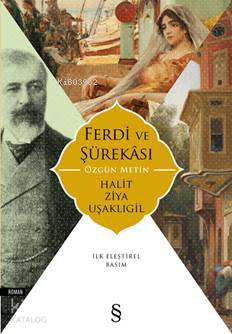 Ferdi ve Şürakâsı Halit Ziya Uşaklıgil