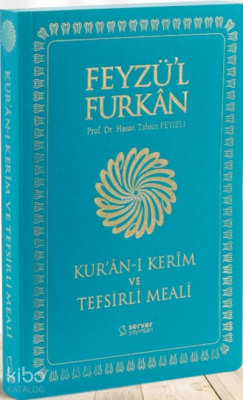 Feyzü'l Furkan Kur'ân-ı Kerîm ve Tefsirli Meali (Büyük Boy - Mushaf ve