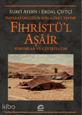 Fihristü'l Aşair - Imparatorluğun Son Aşiret Sayımı Suavi Aydın