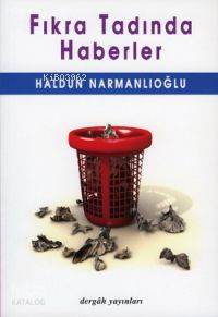 Fıkra Tadında Haberler Haldun Narmanlıoğlu