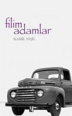 Filim Adamlar Kamil Yeşil