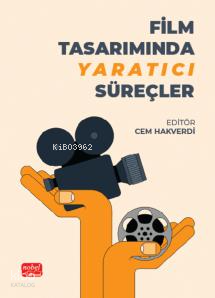 Film Tasarımında Yaratıcı Süreçler Cem Hakverdi