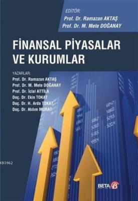 Finansal Piyasalar ve Kurumlar Ramazan Aktaş