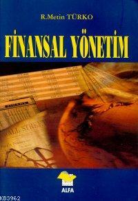 Finansal Yönetim R. Metin Türko