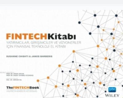 Fintech Kitabı; The FinTech Book Susanne Chishti