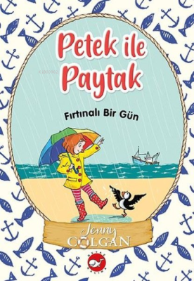 Fırtınalı Bir Gün - Petek ile Paytak 2 Jenny Colgan