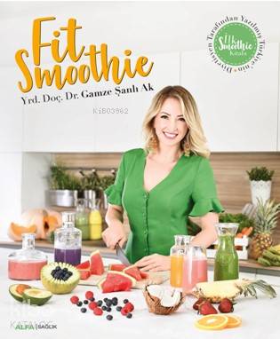 Fit Smoothie Gamze Şanlı Ak