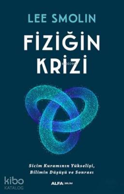 Fiziğin Krizi Lee Smolin