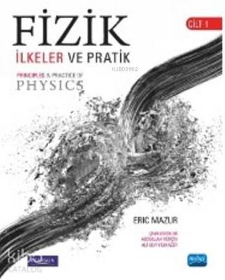 Fizik İlkeler Ve Pratik Cilt 1 Eric Mazur