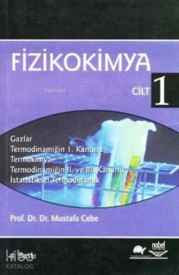 Fizikokimya Cilt 1 Mustafa Cebe