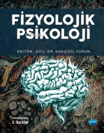 Fizyolojik Psikoloji Nakşidil Torun Yazıhan