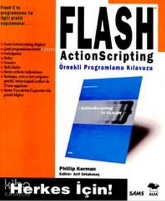 Flash Actionscripting Örnekli Programlama Kılavuzu Phillip Kerman