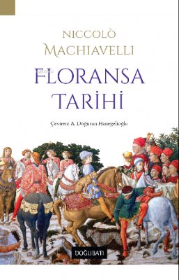 Floransa Tarihi Niccolo Machiavelli