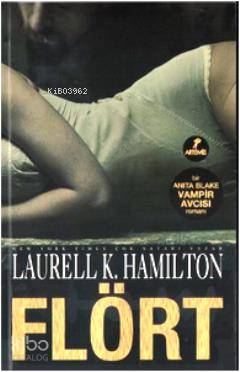 Flört Laurell K. Hamilton