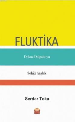 Fluktika Serdar Toka