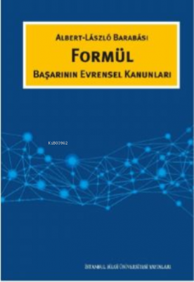 Formül Başarının Evrensel Kanunları Albert Laszlo Barabası