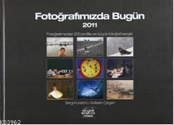 Fotoğrafımızda Bugün 2011 Kolektif