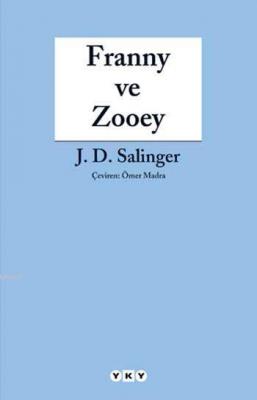 Franny Ve Zooey Jerome David Salinger