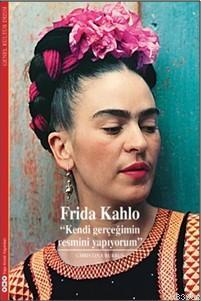 Frida Kahlo; Kendi Gerçeğinin Resmini Yap Christina Burrus