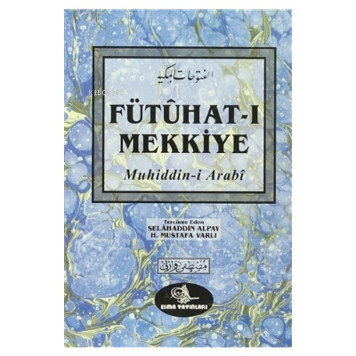 Fütûhat-ı Mekkiye Muhiddin-İ Arabi