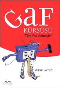 Gaf Kürsüsü Yüksel Aytuğ