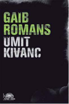 Gaib Romans Ümit Kıvanç