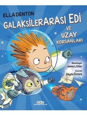 Galaksilerarası Edi ve Uzay Korsanları Ella Denton