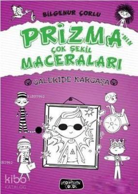 Galeride Kargaşa - Prizma'nın Çok Şekil Maceraları Bilgenur Çorlu