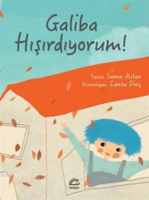 Galiba Hışırdıyorum! Sema Aslan