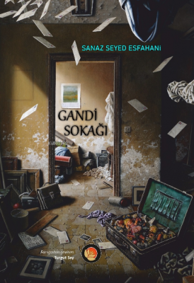 Gandi Sokağı Sanaz Seyed Esfahani