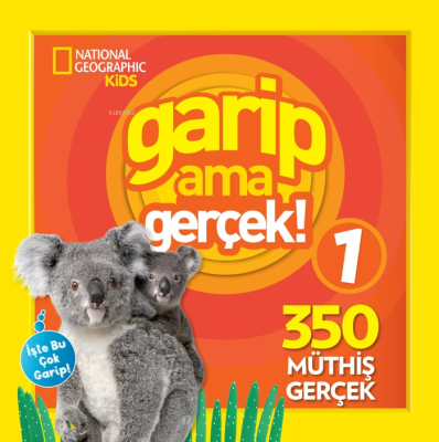 Garip Ama Gerçek; National Geographic Kids Kolektif