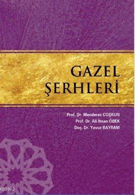 Gazel Şerhleri Ali İhsan Öbek